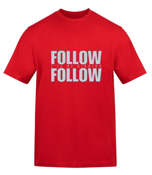 Follow Follow T-shirt