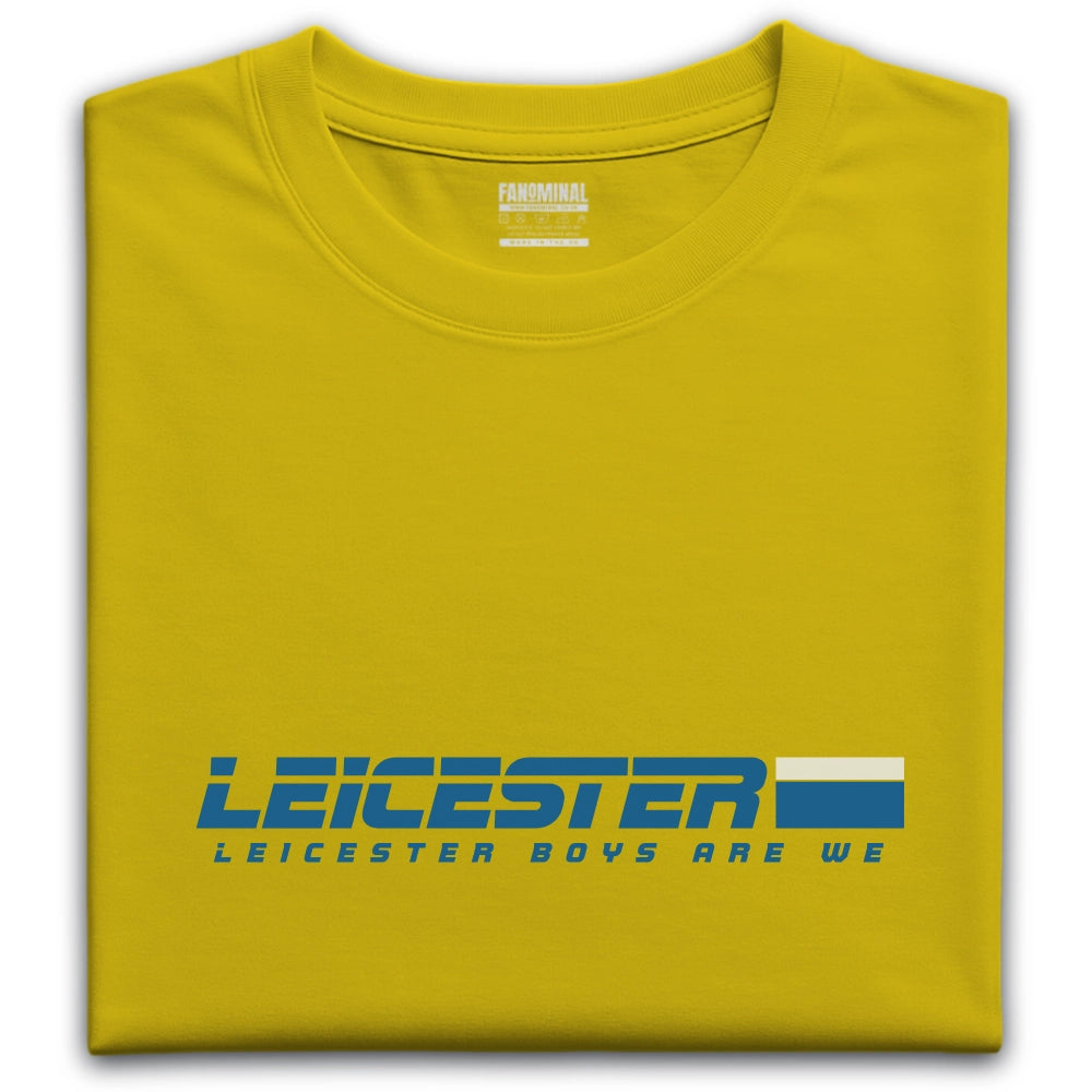 Leicester boys are we T-shirt