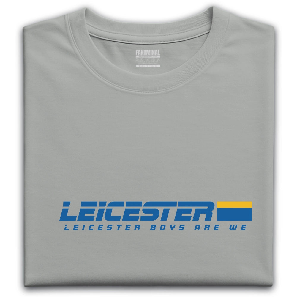 Leicester boys are we T-shirt