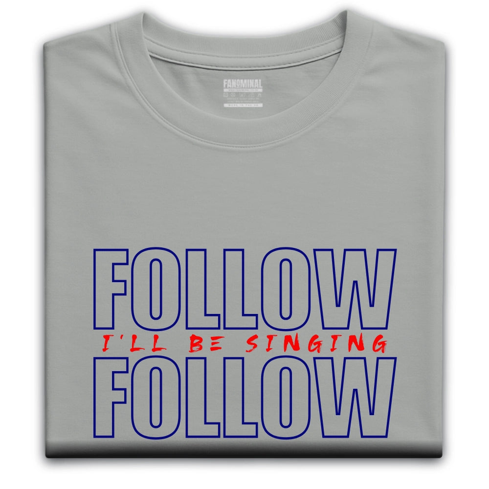 Follow Follow T-shirt