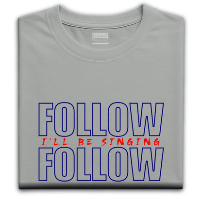 Follow Follow T-shirt