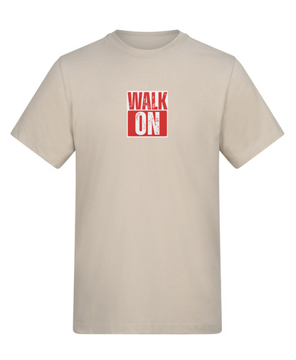 Walk On t-shirt