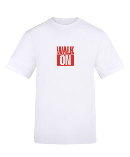 Walk On t-shirt